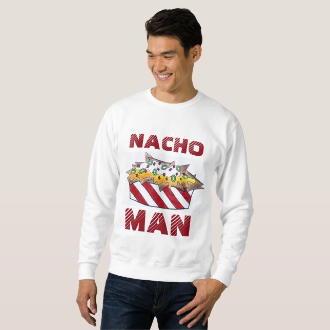 Moletom Nacho Não Seu Homem Chita Nachos Engraçados (Frente Completa)