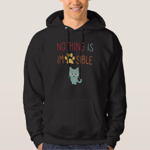 Moletom Nada é impossível (impraticável) gato bonito