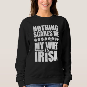 Moletom Nada me assusta, minha esposa é a Rua irlandesa, P