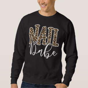 Moletom Nail Babe Leopard Nail Technician Nail Artista