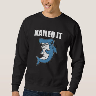 Moletom Nailed it Pun Maker