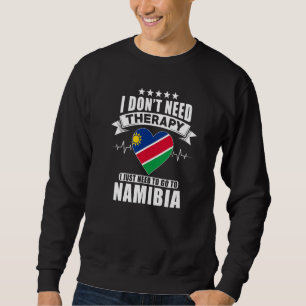 Moletom Namíbia Eu não preciso de terapia Eu só preciso ir