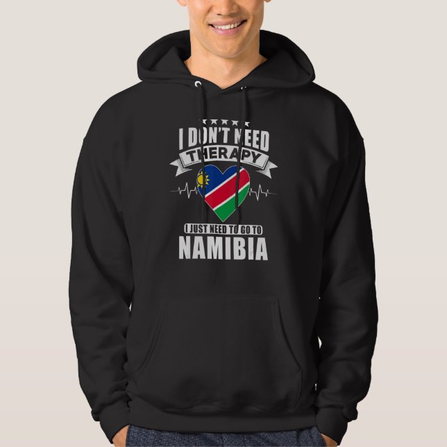 Moletom Namíbia Eu não preciso de terapia Eu só preciso ir (Frente)