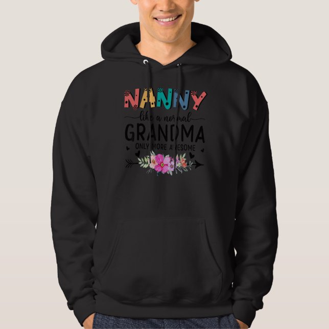 Moletom Nanny Como Uma Avó Normal Só Mais Uma Mulher Incrí (Frente)
