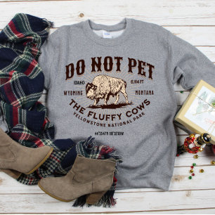 Moletom Não Coloque as Vacas Fluffy - Yellowstone Bison En