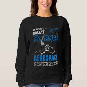 Moletom Não é o Humor de Engenharia Aeroespacial da Rocket