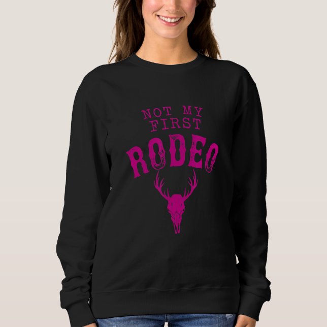 Moletom Não é o meu primeiro rodeio (Frente)