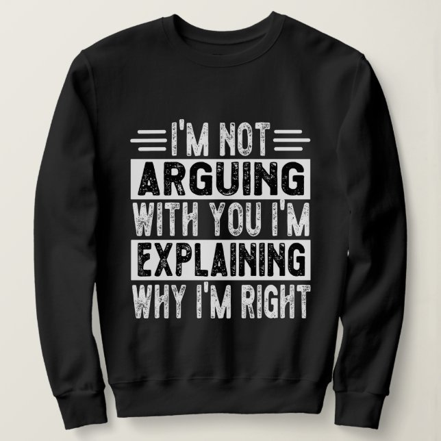 Moletom Não estou a argumentar que estou apenas a explicar (Frente do Design)