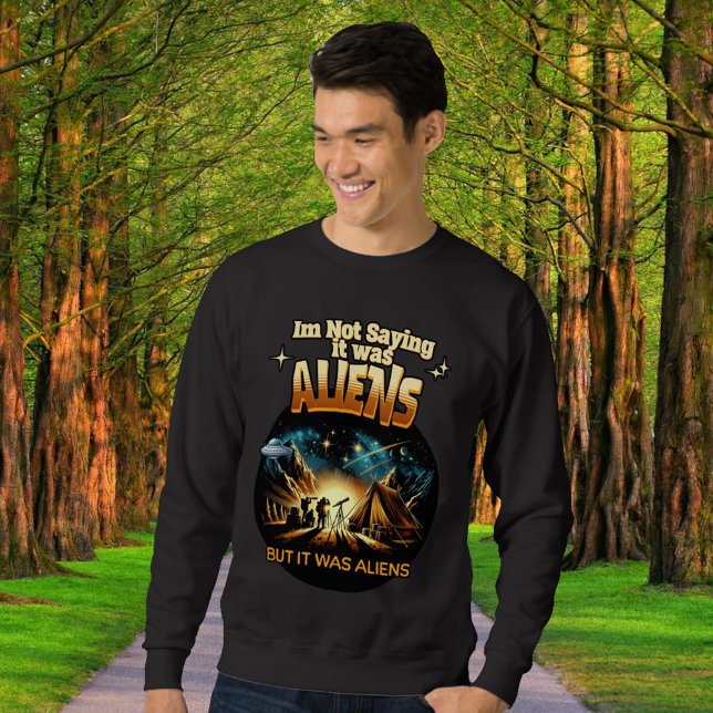 Moletom Não estou dizendo que eram Aliens, mas eram Aliens (Criador carregado)