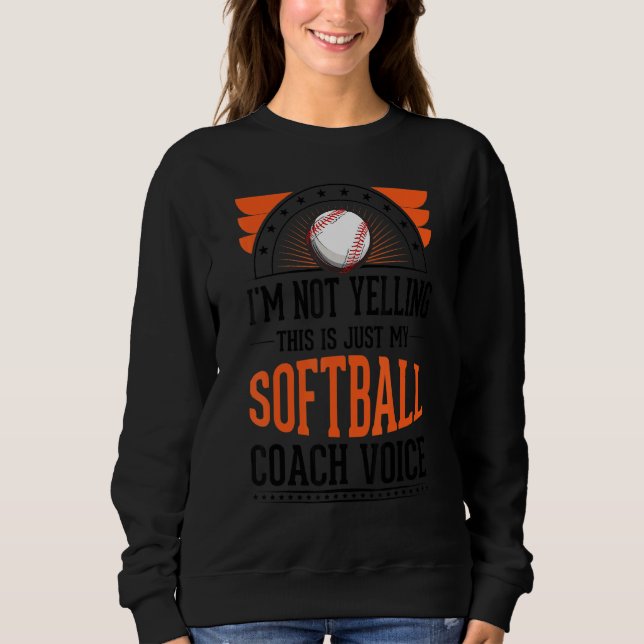Moletom Não estou gritando que é só voz de softball (Frente)