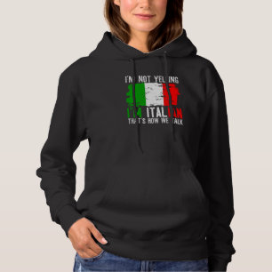Moletom Não estou gritando que sou italiano. É assim que f