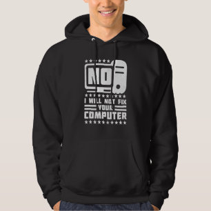 Moletom Não, eu não consertarei seu computador, Help Desk