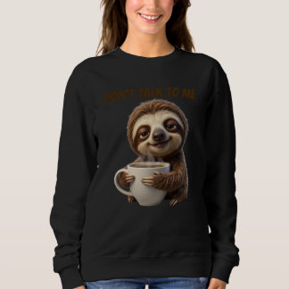 Moletom Não Fale Comigo Café Preguiça