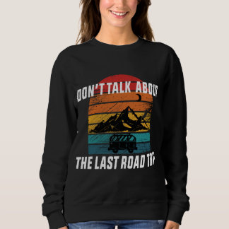 Moletom Não fale sobre a última viagem