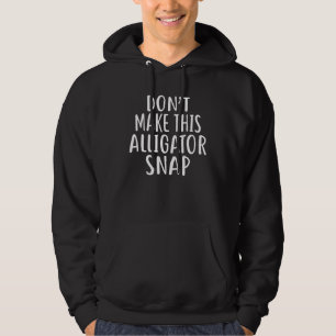 Moletom Não Fazer Este Ajuste De Alligador