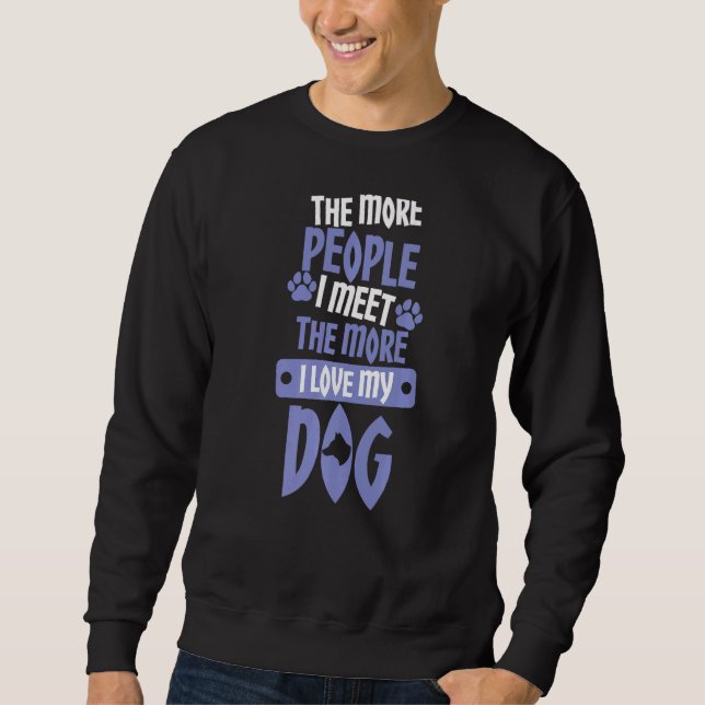 Moletom Não goste de cachorros de amor de Pessoas (Frente)