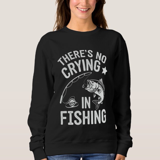 Moletom Não há choro na pesca (Frente)