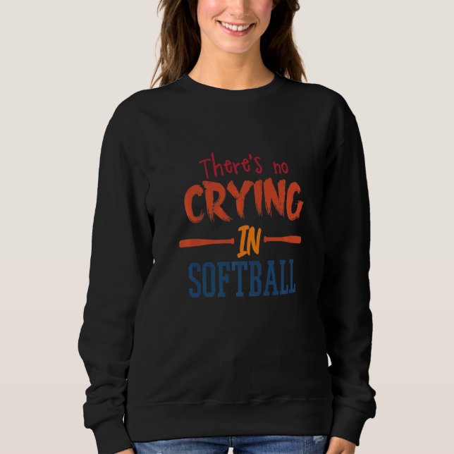 Moletom Não há choro nos gajos do Softball Player (Frente)