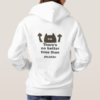 Moletom não há melhor época do que meow hoodie