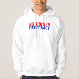 Moletom Não Há Reis na Democracia