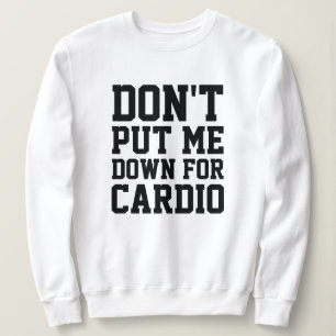 Moletom Não me coloque para o Cardio