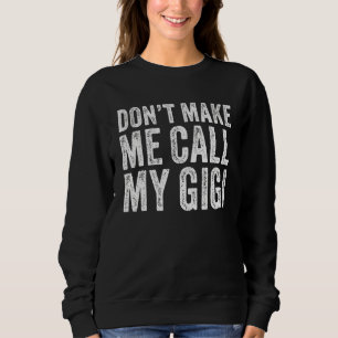 Moletom Não me faça chamar a avó Gigi Vintage