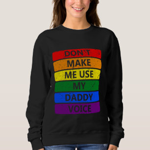 Moletom Não me faça usar meu Pai Voice Gay Bear Pride LG