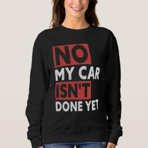 Moletom Não Meu Carro Ainda Não Está Pronto Desenho de Ofi