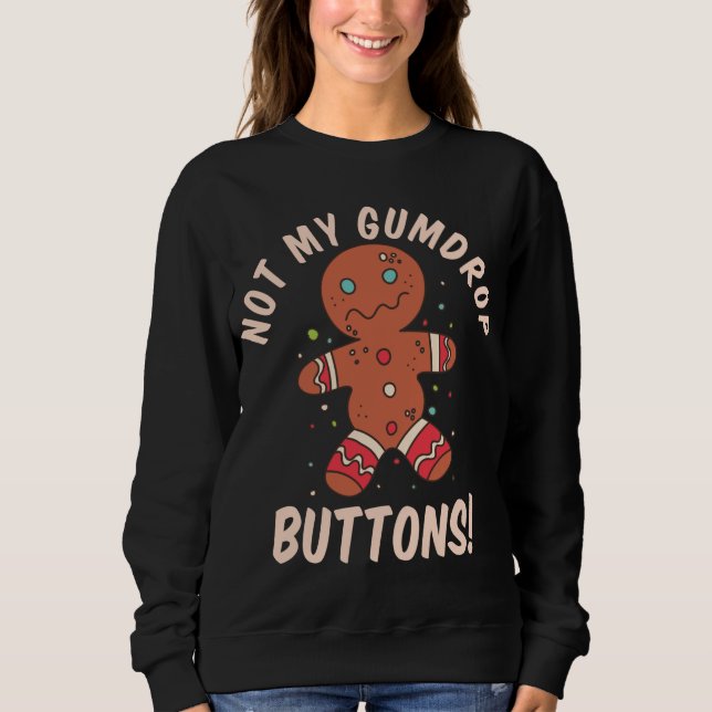 Moletom Não Meu Gumdrop Button Gingerbird Homem Natal C (Frente)