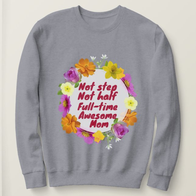 Moletom Não passo nem meio cheio de tempo incrível Mãe Ado (Frente do Design)