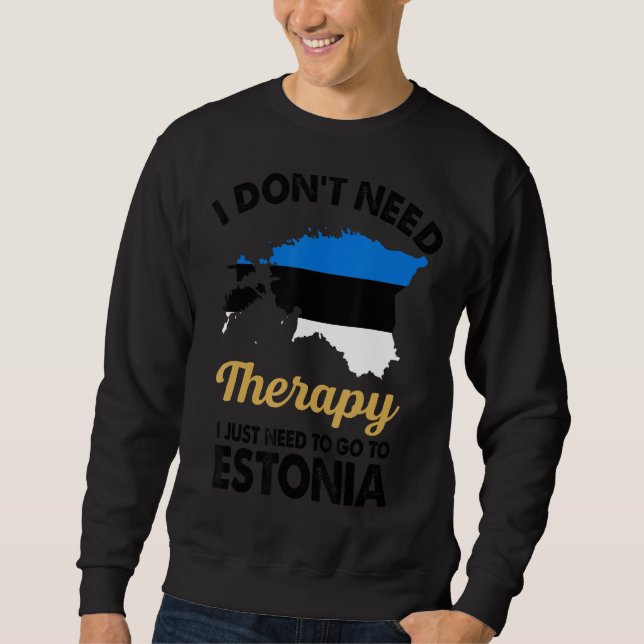 Moletom Não Preciso De Terapia Para Esto. (Frente)