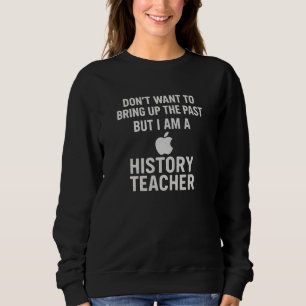 MOLETOM NÃO QUERO FALAR DO PASSADO MAS EU SOU UM PROFESSOR