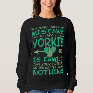 Moletom Não Se Engane Meu Yorkie é Família