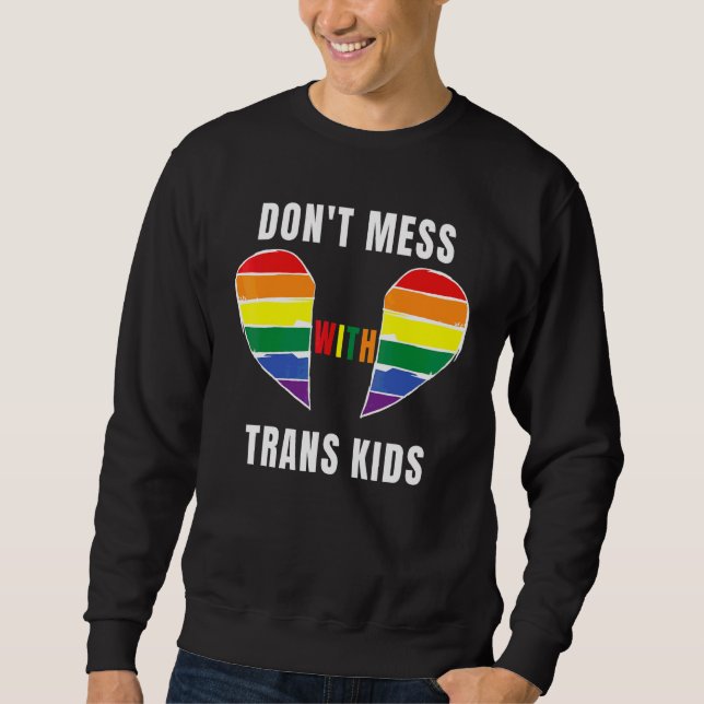 Moletom Não se meta com a Trans Kids Texas proteja o Trans (Frente)