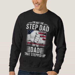 Moletom Não Sou O Padrasto Sou O Pai Que Deu Um Passo à Fr