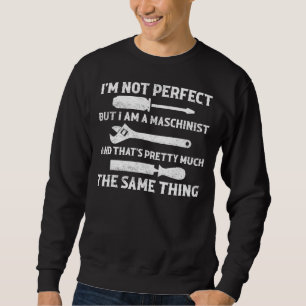Moletom Não sou perfeito, mas sou um operador de Cnc masch