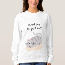 Não sou preguiçoso, sou apenas uma camisola de gat