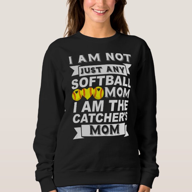 Moletom Não sou qualquer mãe de softball. Sou o Mo do Catc (Frente)