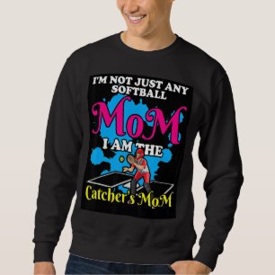 Moletom Não sou qualquer mãe de softball. Sou o Mo do Catc