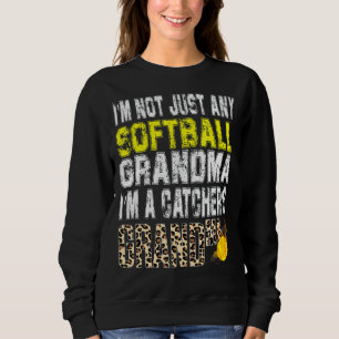 Moletom Não sou qualquer vovó de softball. Sou de catcher.