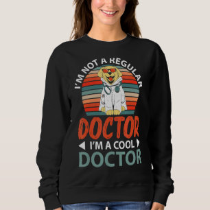 Moletom Não sou um médico normal. Sou um médico Legal Vete