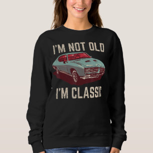 Moletom Não sou velho, sou clássico, divertido carro retrô