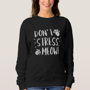 Moletom Não Stress Meowt