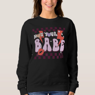 Moletom Não Sua Bebê Retro Sarcástico Anti Dia dos Namorad