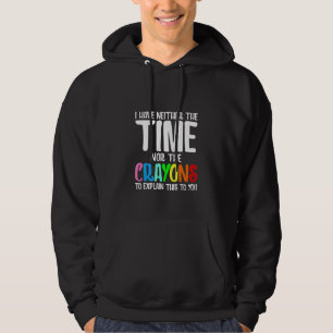 Moletom Não Tenho Tempo Nem Motivos Para Explicar