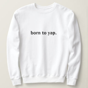 MOLETOM NASCER A YAP SWEATSHIRT
