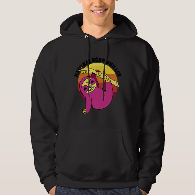 Moletom Nascer Natural Chiller Engraçado Sloth Lazy Sloth  (Frente)