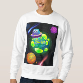 Moletom Nascido para orbitar