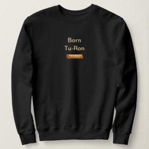 Moletom Nascido Tu-Ron Filipino Trocadilho: Preto