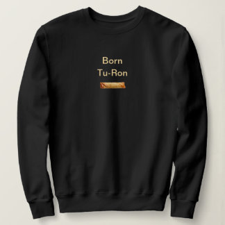 Moletom Nascido Tu-Ron Filipino Trocadilho: Preto